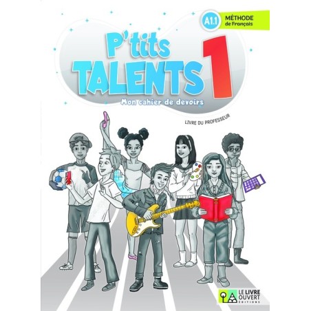 P'tits talents 1 Mon Cahier de Devoirs  Le Livre Ouvert 9786185681685