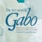 Για τον μεγάλο Gabo