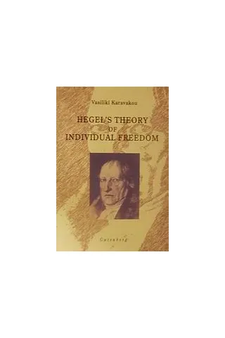 Hegel's Theory of Individual Freedom