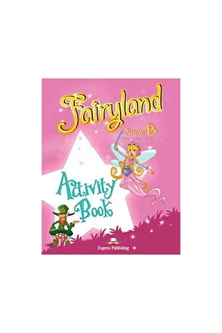 Fairyland Junior B Activity Book