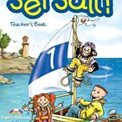 Set Sail! 1 Teacher'S Book (Interleaved)