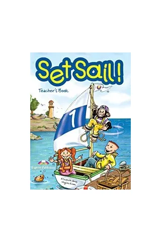 SET SAIL! 1 TEACHER'S BOOK (INTERLEAVED)