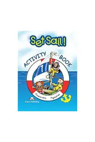 SET SAIL! 1 ACTIVITY BOOK