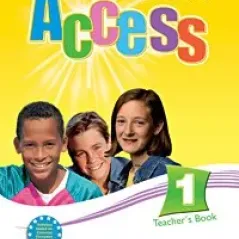 Access 1 Teacher'S Book