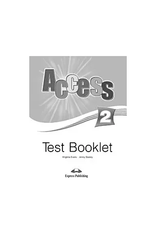 ACCESS 2 TEST BOOKLET (NEW)