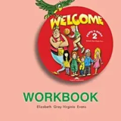 Welcome 2 Workbook