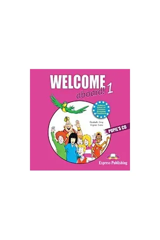 Welcome Aboard 1 Pupil's Audio CD