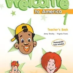 Welcome To America 1 Teacher'S Book