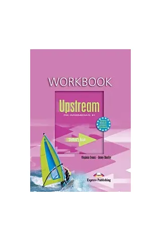 UPSTREAM PRE-INTERMEDIATE B1 WORKBOOK STUDENT'S