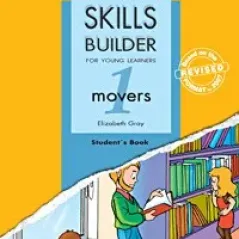 Skills Builder For Young Learners Movers 1 Student'S Book ( New)