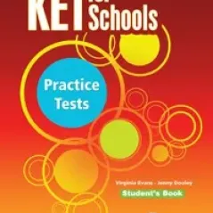 Ket For Schools Practice Tests Student'S Book (International)