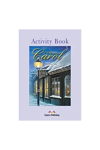 A CHRISTMAS CAROL ACTIVITY BOOK WITH GLOSSARY