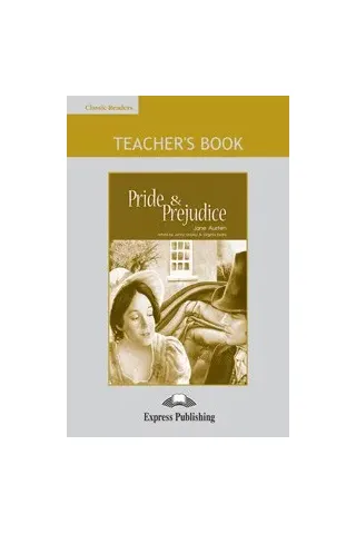 PRIDE AND PREJUDICE TEACHERS BOOK (CLASSIC READER) LEVEL 6