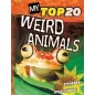 My Top 20 Weird Animals