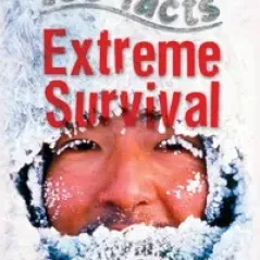 100 Facts Extreme Survival