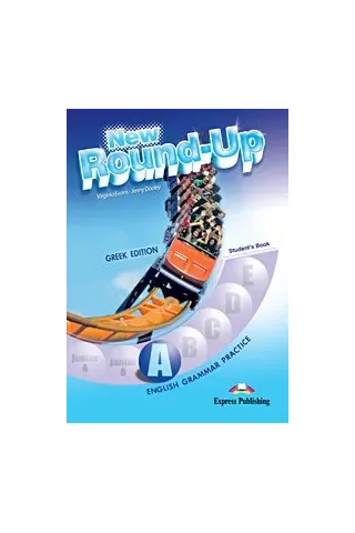NEW ROUND UP A ENGLISH GRAMMAR PRACTICE STUDENTS BOOK (GREEK)